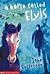 A Horse Called Elvis by Joh...