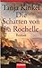 Die Schatten von La Rochelle