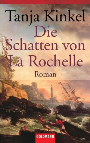 Die Schatten von La Rochelle