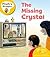 The Missing Crystal (Oxford Reading Tree, Stage 5, More Floppy's Phonics)