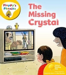 The Missing Crystal (Oxford Reading Tree, Stage 5, More Floppy's Phonics)
