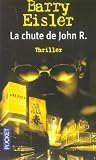 La Chute De John R. (John Rain, #1)