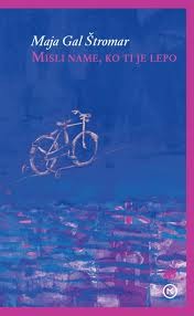 Misli name, ko ti je lepo