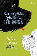 Kuinka pikku Täplästä tuli iso koira (Hardcover)