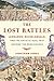 The Lost Battles: Leonardo, Michelangelo, and the Artistic Duel That Defined the Renaissance