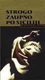 Strogo zaupno po Siciliji