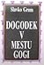 Dogodek v mestu Gogi by Slavko Grum