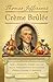 Thomas Jefferson's Creme Brulee: How a Founding Father and His Slave James Hemings Introduced French Cuisine to America