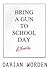 Bring a Gun to School Day