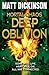 Deep Oblivion (Mortal Chaos...
