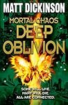 Deep Oblivion (Mortal Chaos, #2)