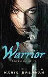 Warrior by Marie Brennan Warrior by Marie Brennan