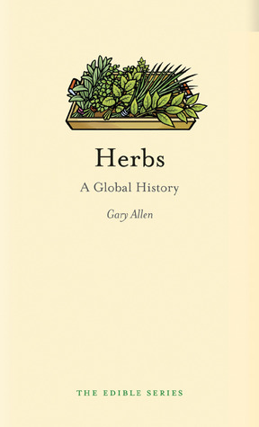Herbs: A Global History (Unknown Binding)