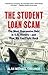 The Student Loan Scam: The ...