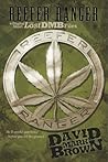 Reefer Ranger by David Mark Brown Reefer Ranger by David Mark Brown