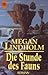 Die Stunde des Fauns by Megan Lindholm