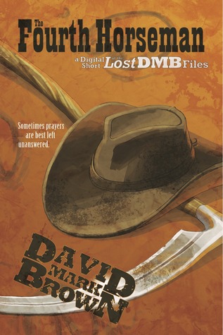 The Fourth Horseman (Lost DMB Files, #43)