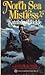 North Sea Mistress by Katrinka Blickle