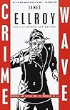 Crime Wave: Reportage and Fiction from the Underside of L.A.