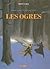 Les Ogres (Hiram Lowatt et Placido #2)