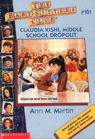 Claudia Kishi, Middle School Dropout (The Baby-Sitters Club, #101)