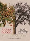 Good Blood Bad Bl...