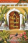 A Not So Model Home