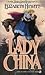 Lady China (Super Regency, Signet)