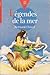 Légendes de la mer by Bernard Clavel Nicole Sinaud