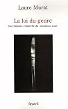 La loi du genre, ...
