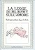 La legge di Murphy sull'amore by Arthur Bloch