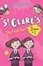 St Clare's: The First Year:...