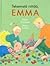 Tekemistä riittää, Emma by Pirkko Harainen