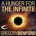 A Hunger for the Infinite