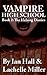 The Helsing Diaries (Vampire High School, #2)