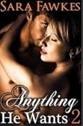 Anything He Wants 2: The Contract