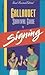 Gallaudet Survival Guide to Signing