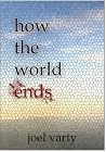 How the World Ends