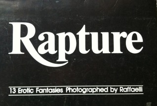 Rapture: 13 Erotic Fantasies (Paperback)