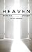Heaven: Where Few are Many