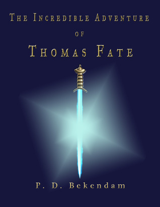 The Incredible Adventure of Thomas Fate (Kindle Edition)