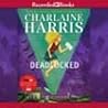 Deadlocked by Charlaine Harris