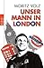 Unser Mann in London