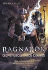Ragnarök - O Crepúsculo dos Deuses Ragnarök - O Crepúsculo dos Deuses
