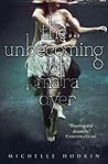 The Unbecoming of Mara Dyer by Michelle Hodkin