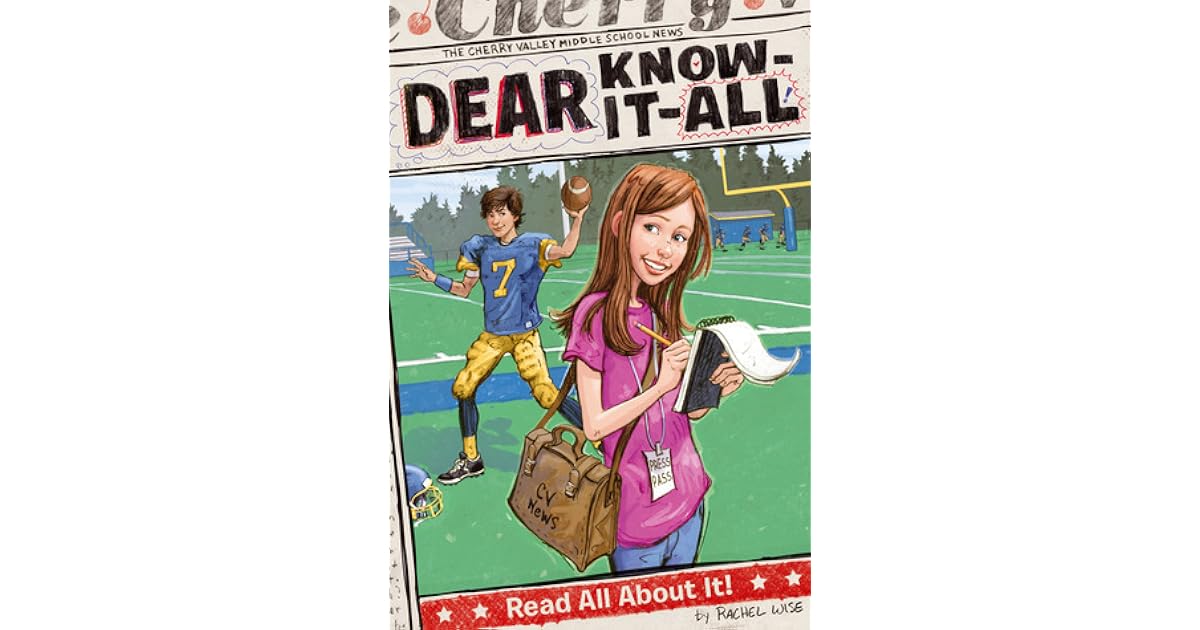 Read All About It! (Dear Know it-all, #1) by Rachel Wise