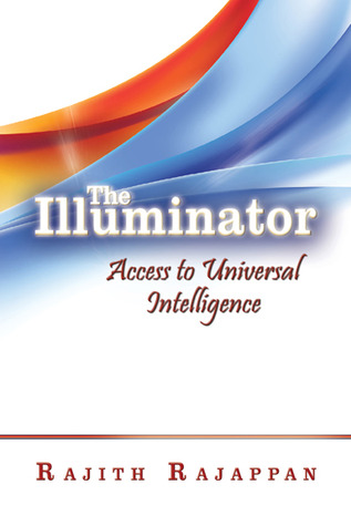 The Illuminator: Access to Universal Intelligence (Paperback)