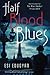 Half Blood Blues