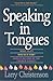 Speaking in Tongues by Larry Christenson