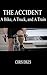 The Accident:  A Bike, A Tr...